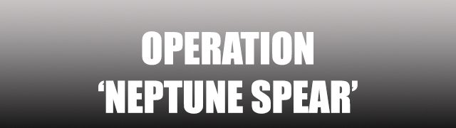 Operation ‘Neptune Spear’